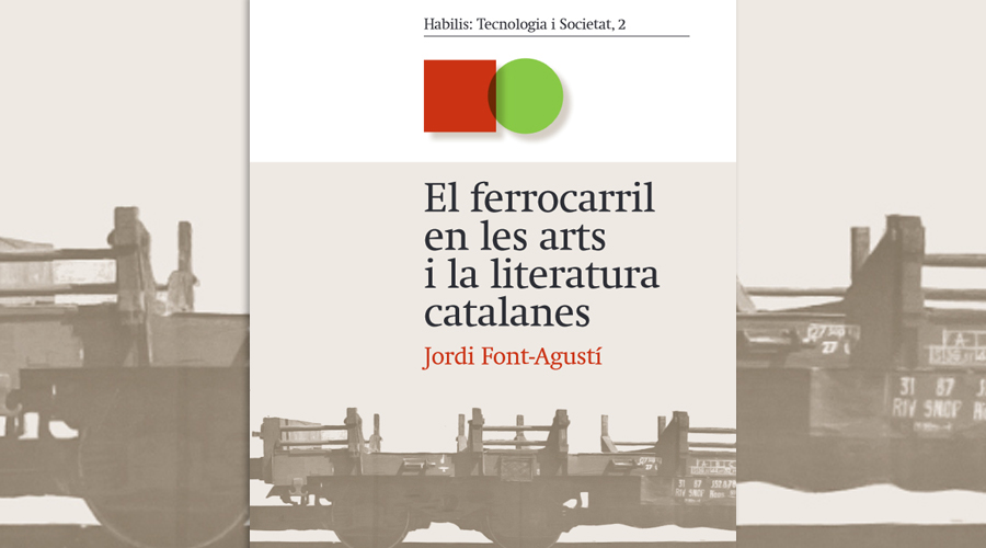 El MFC ha coeditat amb lInstitut dEstudis Catalans un nou llibre El ferrocarril a les arts i a la literatura catalanes