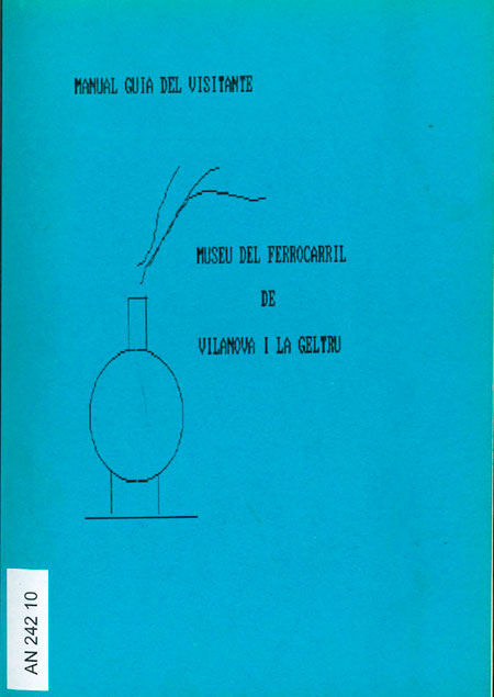 Manual Gua del visitante, Museu del Ferrocarril de Vilanova i la Geltr