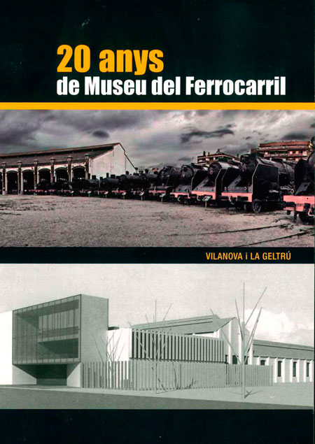 20 anys de Museu del Ferrocarril de Vilanova i la Geltr, 2010