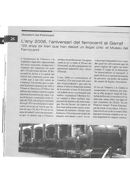 L'any 2006, l'aniversari del ferrocarril al Garraf. 125 anys de tren que han deixat un llegat nic