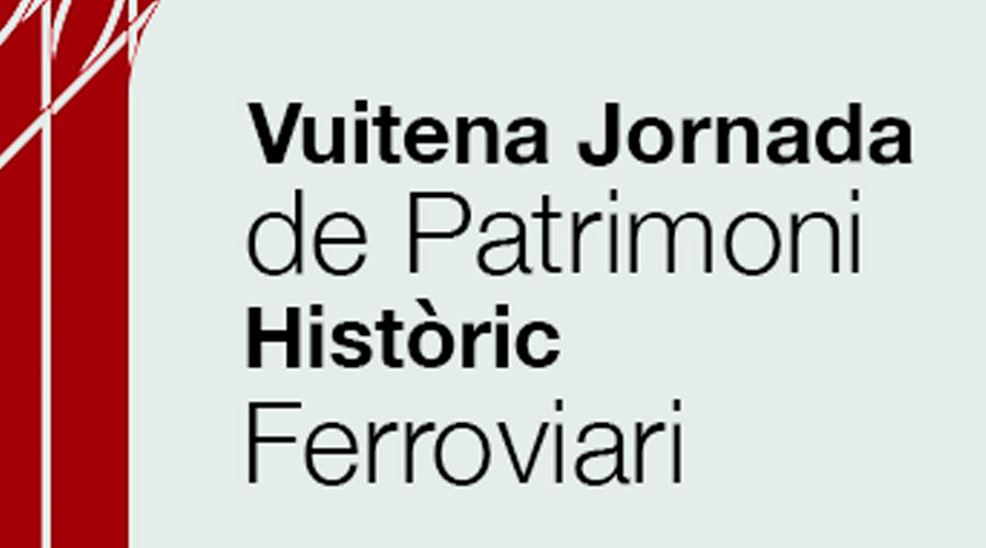 El Museo participa en la 8a Jornada de Patrimoni Històric Ferroviari